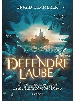 Brigid Kemmerer – Défendre l'aube